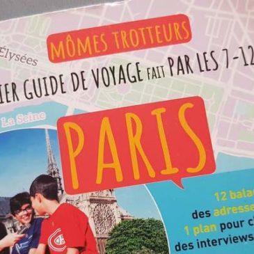 Mômes Trotteurs, le premier guide de voyage « fait par des enfants »