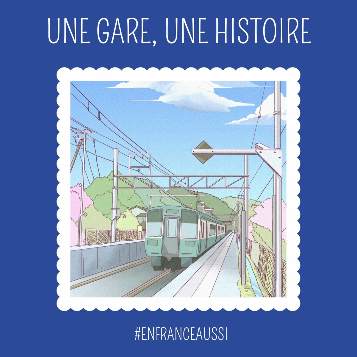 EnFranceAussi : une gare, une histoire